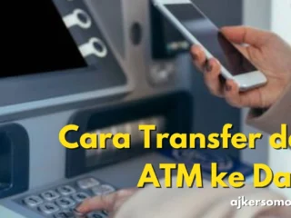 Cara Transfer dari ATM ke Dana